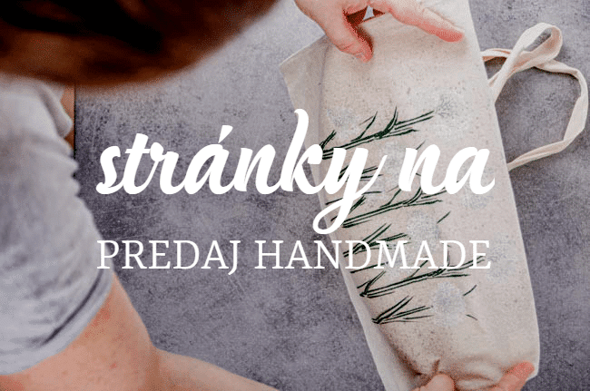 Predávaj handmade
